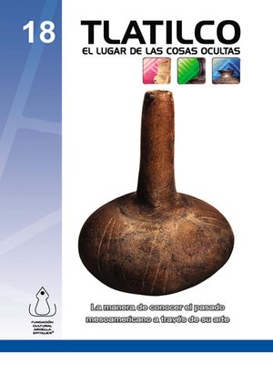cover image of Tlatilco, El Lugar De Las Cosas Ocultas